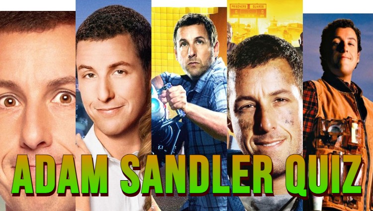 Adam Sandler Movie Quiz